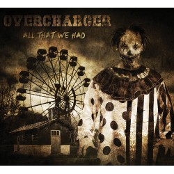 Overcharger - All That We Had